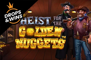 Heist for the Golden Nugget™